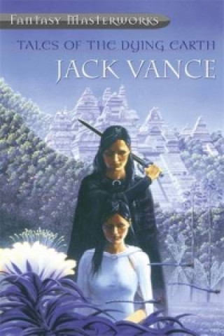 Knjiga Tales Of The Dying Earth Jack Vance