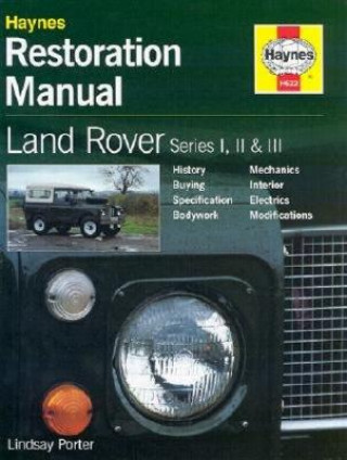 Carte Land Rover Series I, II & III Restoration Manual Lindsay Porter