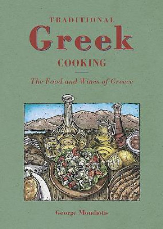 Kniha Traditional Greek Cooking George Moudiotis