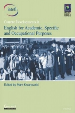 Könyv Current Developments in English for Academic, Specific and O 