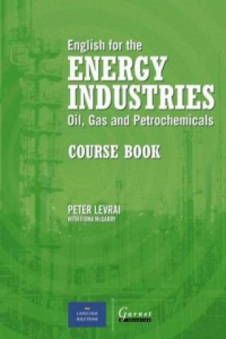 Kniha English for the Energy Industries Coursebook Peter Levrai