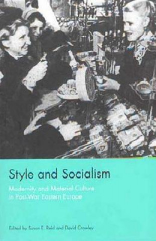 Könyv Style and Socialism Reid Susan E.
