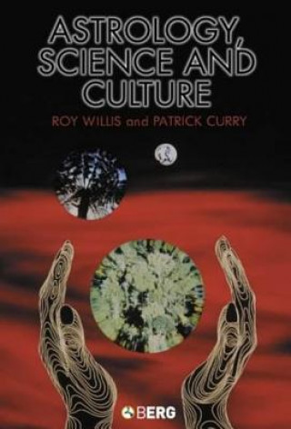 Könyv Astrology, Science and Culture Roy Willis