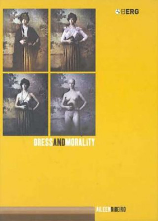 Könyv Dress and Morality Aileen Ribeiro