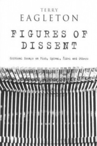 Kniha Figures of Dissent Terry Eagleton
