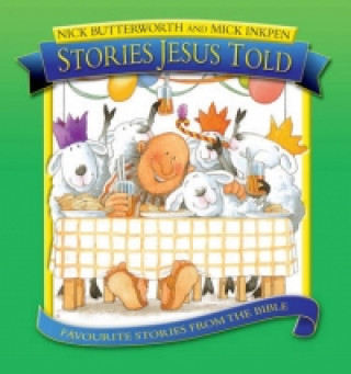 Knjiga Stories Jesus Told Nick Butterworth