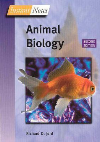 Kniha BIOS Instant Notes in Animal Biology R.D. Jurd