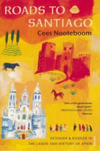 Book Roads To Santiago Cees Nooteboom