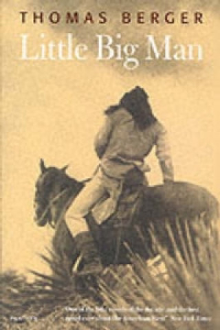 Kniha Little Big Man Thomas Berger