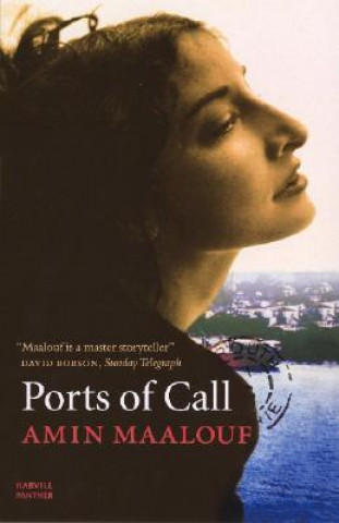 Kniha Ports of Call Amin Maalouf