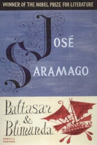 Kniha Baltasar & Blimunda Jose Saramago
