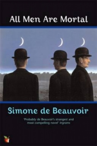Knjiga All Men Are Mortal Simone de Beauvoir