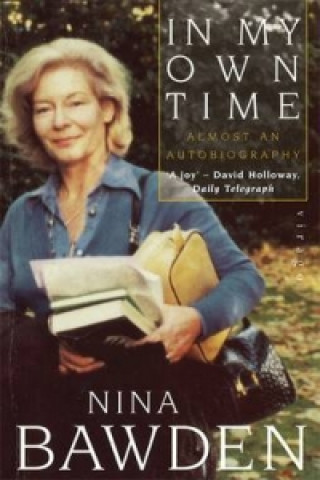 Kniha In My Own Time Nina Bawden