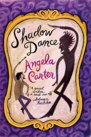 Könyv Shadow Dance Angela Carter