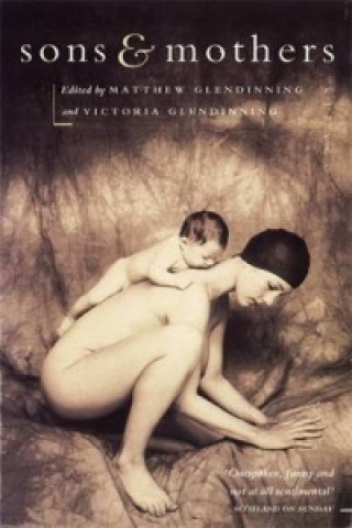 Carte Sons And Mothers Victoria Glendinning
