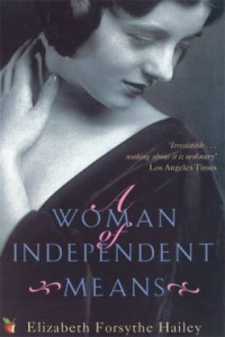 Buch Woman Of Independent Means Elizabeth Forsythe Hailey