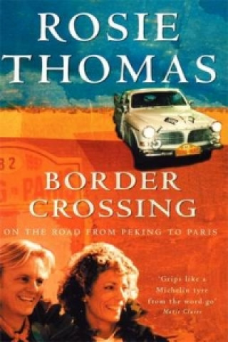 Carte Border Crossing Rosie Thomas