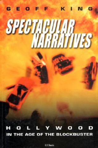 Livre Spectacular Narratives Geoff King