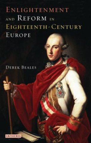 Carte Enlightenment and Reform in 18th-Century Europe Derek Beales