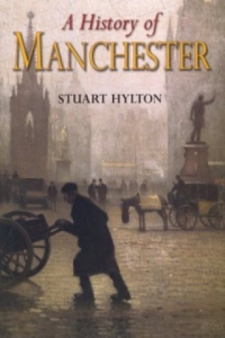 Carte History of Manchester Stuart Hylton