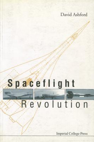 Książka Spaceflight Revolution David Ashford