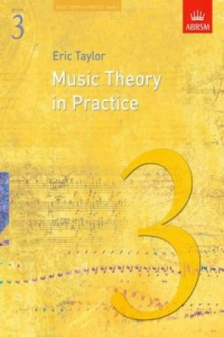 Tlačovina Music Theory in Practice, Grade 3 Eric Taylor