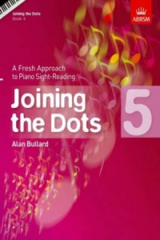 Tiskovina Joining the Dots, Book 5 (Piano) Alan Bullard