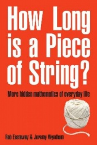 Carte How Long Is a Piece of String? Rob Eastaway