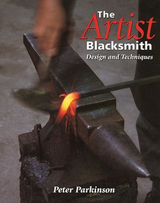 Knjiga Artist Blacksmith Peter Parkinson