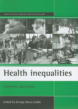 Könyv Health inequalities GeorgeDavey Smith