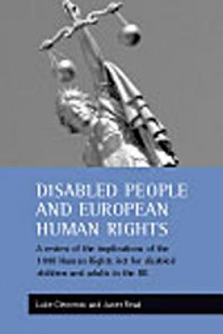 Kniha Disabled people and European human rights Janet Read