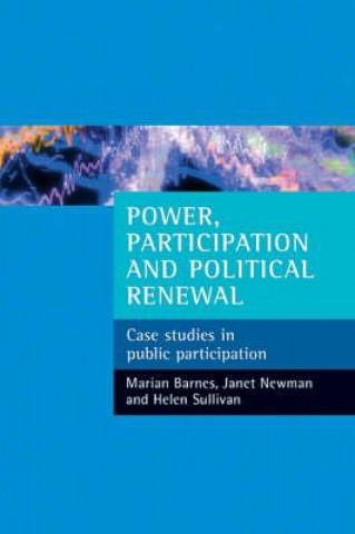 Könyv Power, participation and political renewal Marian Barnes