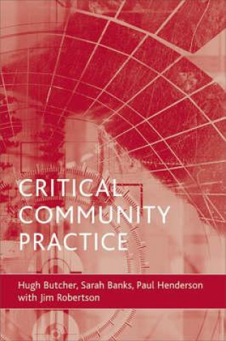 Kniha Critical community practice Hugh Butcher