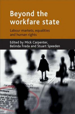 Kniha Beyond the workfare state Mick Carpenter