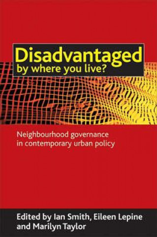 Kniha Disadvantaged by where you live? Ian Smith