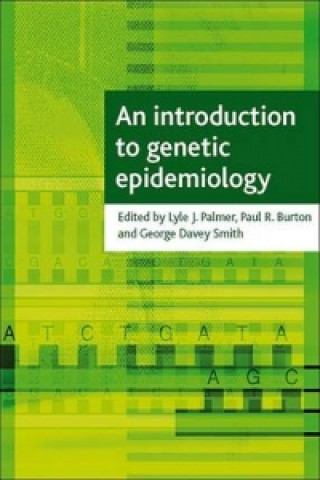 Book introduction to genetic epidemiology Lyle J Palmer