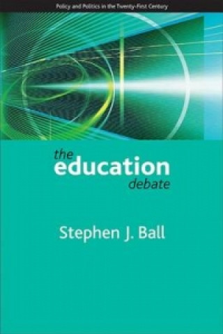 Kniha Education Debate Stephen Ball