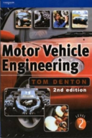 Kniha Motor Vehicle Engineering Tom Denton