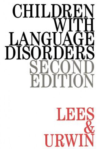 Livre Children with Language Disorders 2e Lees