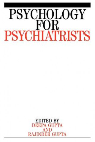 Könyv Psychology for Psychiatrists Deepa S. Gupta