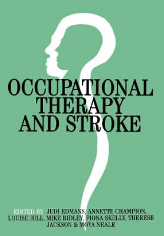 Könyv Occupational Therapy and Stroke Annette Champion
