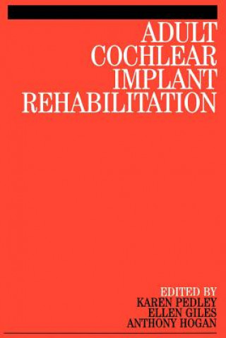 Libro Adult Cochlear Implant Rehabilitation Karen Pedley