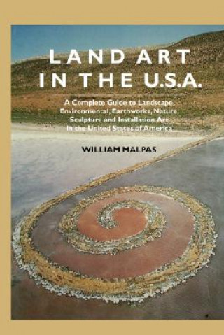 Книга Land Art In the U.S. William Malpas