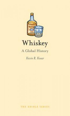 Könyv Whiskey Kevin Kosar