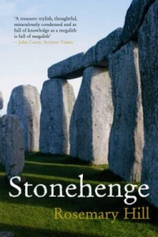 Könyv Stonehenge Rosemary Hill