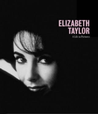 Carte Elizabeth Taylor A Life in Pictures Yann-Brice Dherbier