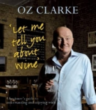 Carte Let Me Tell You About Wine Oz Clarke