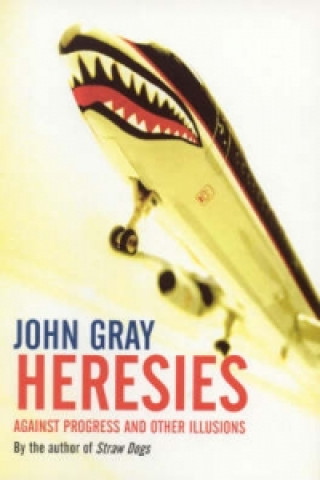 Книга Heresies John Gray