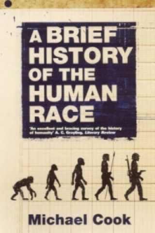 Könyv Brief History Of The Human Race Michael Cook