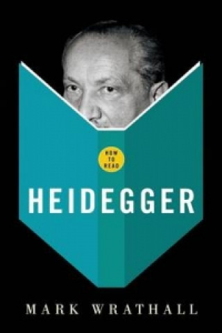 Könyv How To Read Heidegger Mark Wrathall